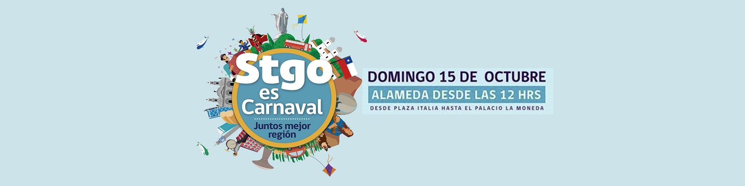 Te invitamos a ser parte de la gran fiesta ciudadana Santiago Es Carnaval.
