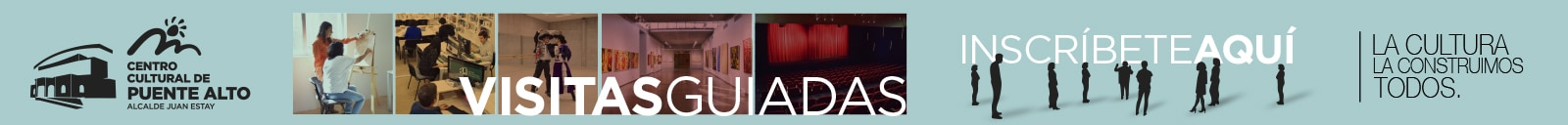 Inscripción visitas guiadas Centro Cultural de Puente Alto